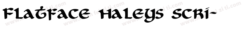 Flatface Haleys Scri字体转换